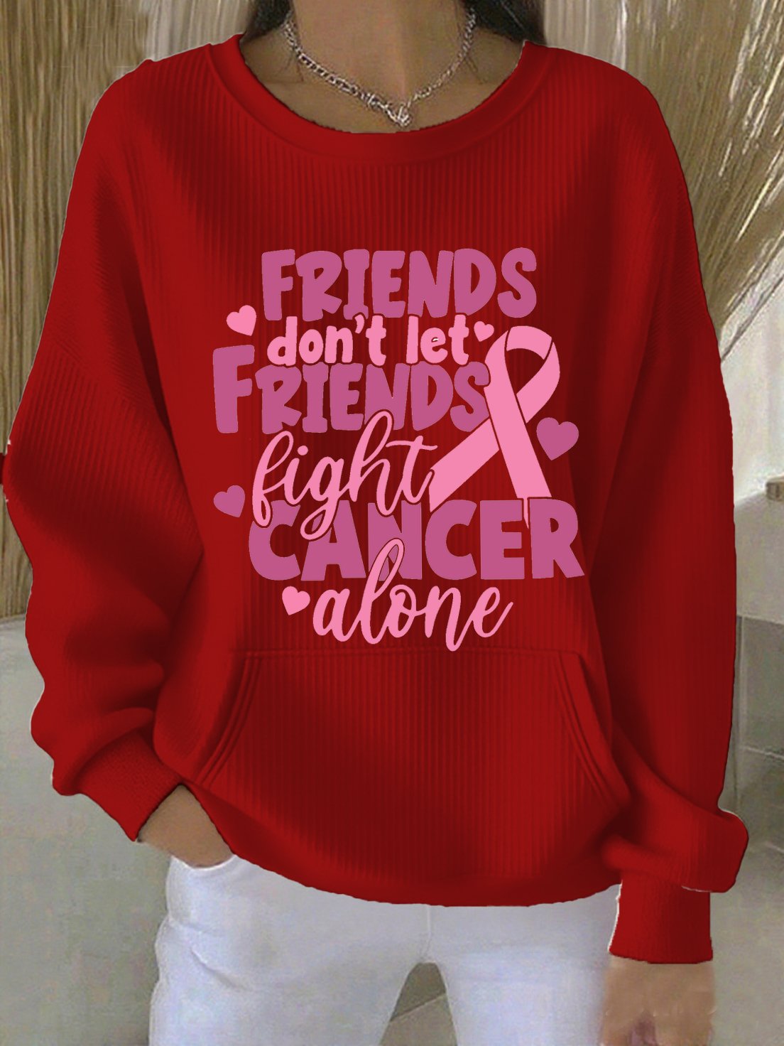 Women's casual "Friends don't let friends worry alone" printed round neck sweatshirt