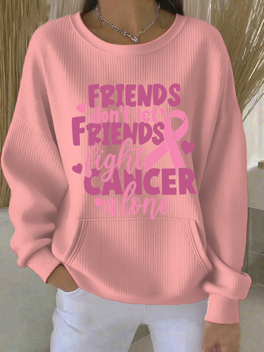 Women's casual "Friends don't let friends worry alone" printed round neck sweatshirt